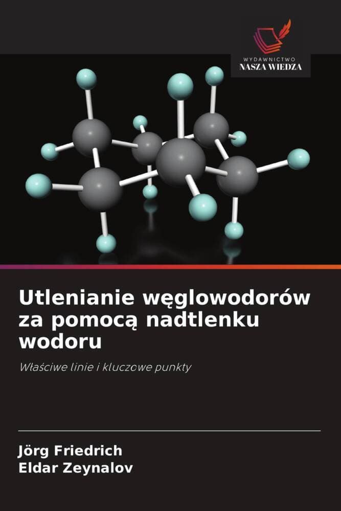Utlenianie wglowodorów za pomoc nadtlenku wodoru