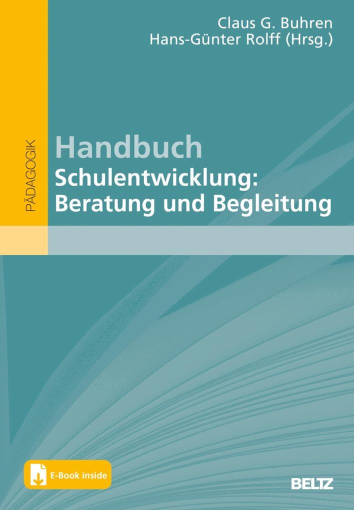 Handbuch Schulentwicklung: Beratung und Begleitung