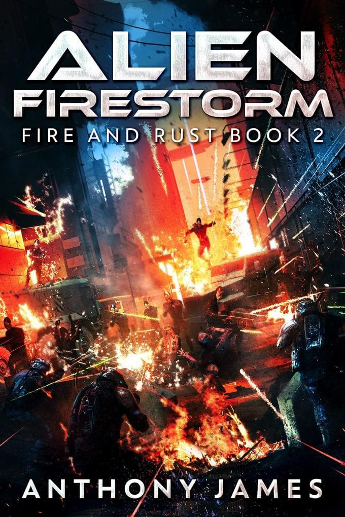 Alien Firestorm (Fire and Rust, #2)