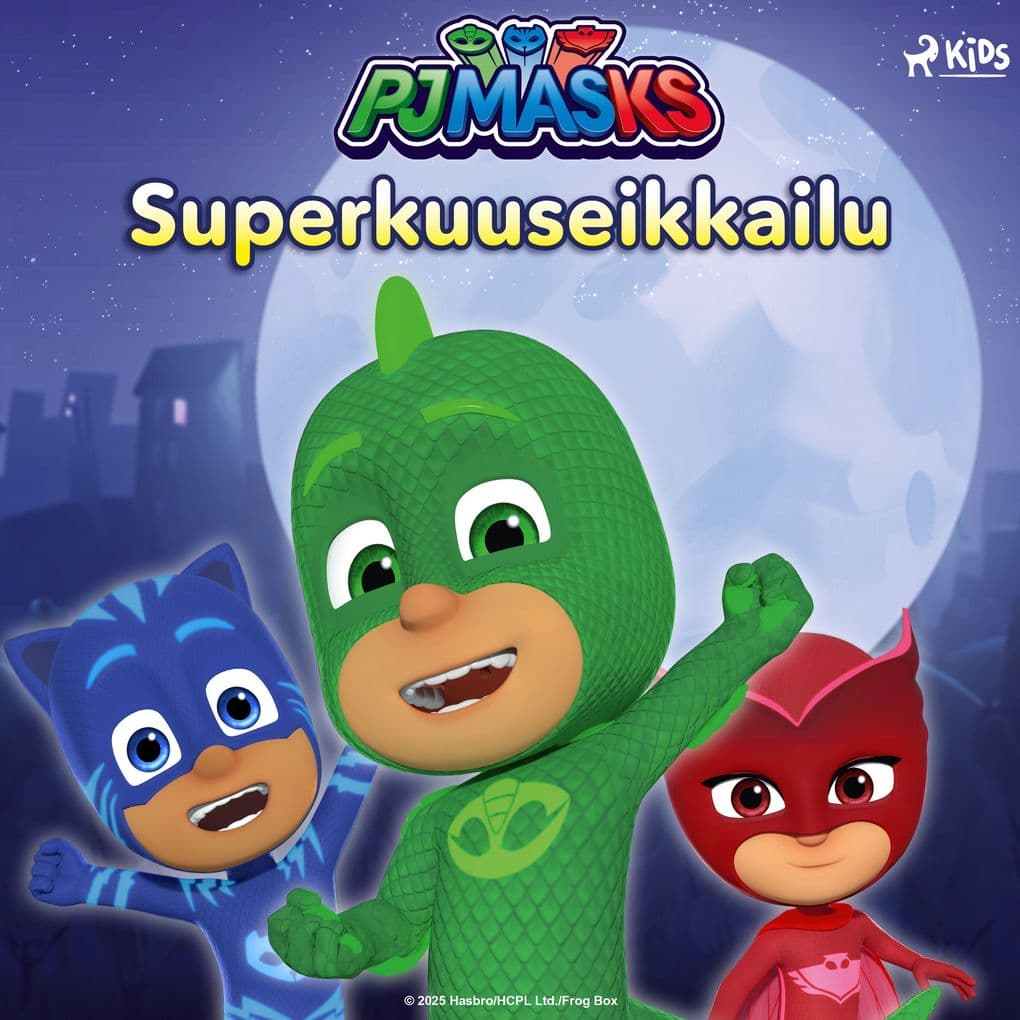 Pyjamasankarit Superkuuseikkailu