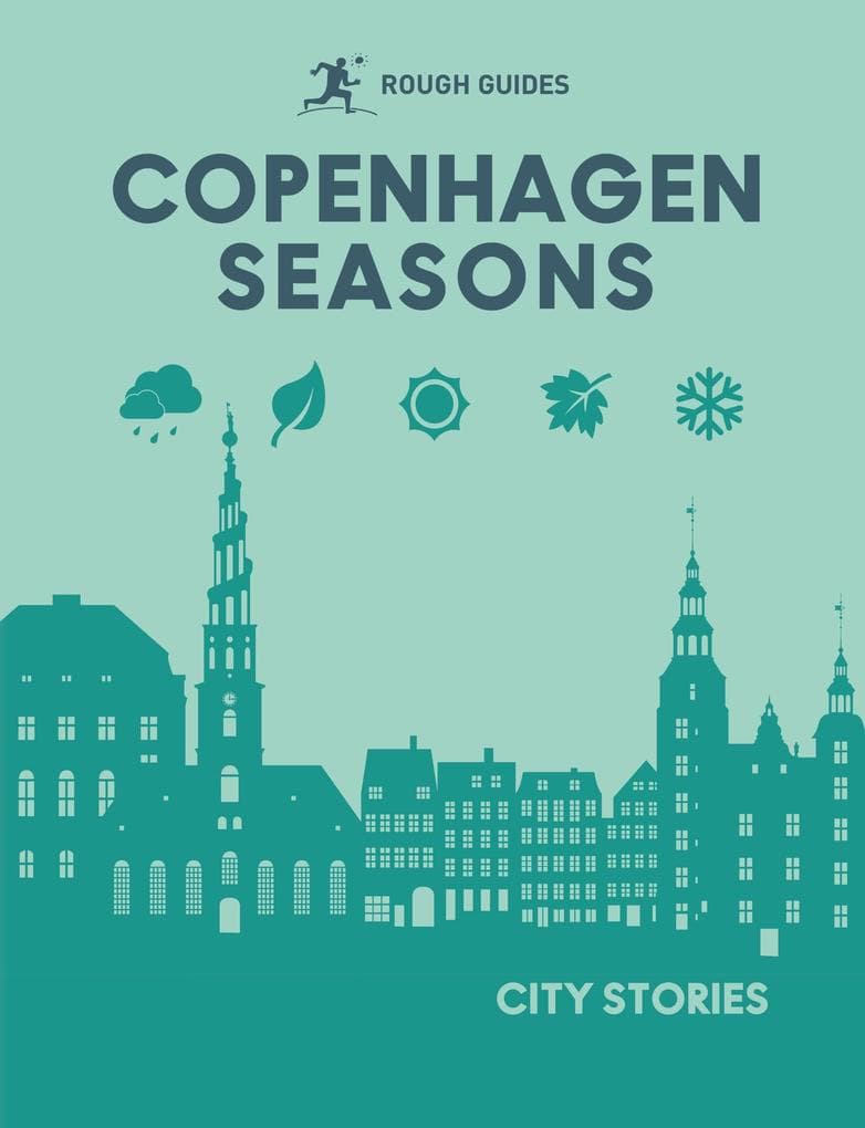 Rough Guides City Stories: Copenhagen Seasons