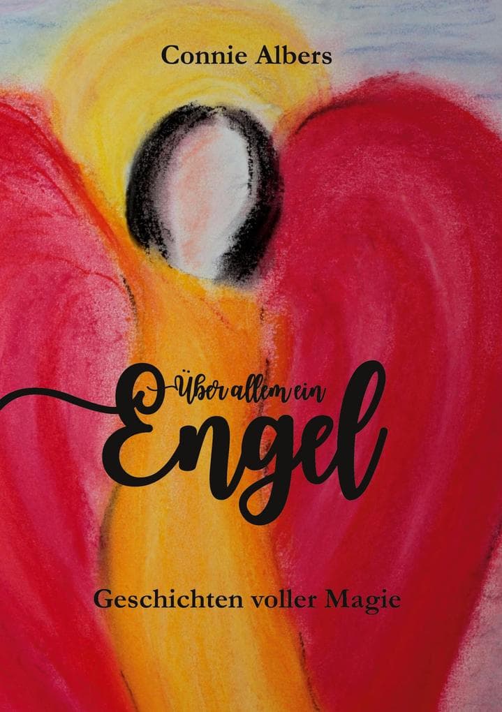 Über allem ein Engel