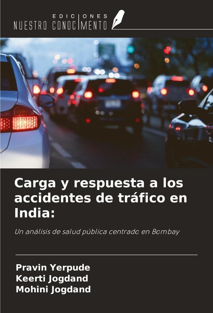 Carga y respuesta a los accidentes de tráfico en India: