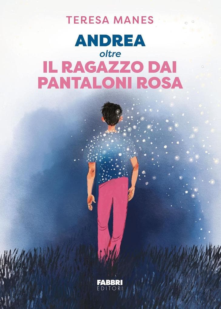 Andrea oltre il ragazzo dai pantaloni rosa