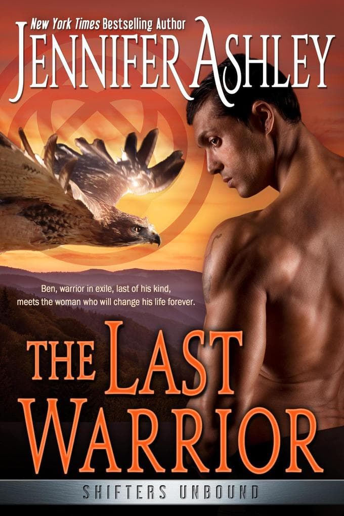 The Last Warrior (Shifters Unbound, #13)