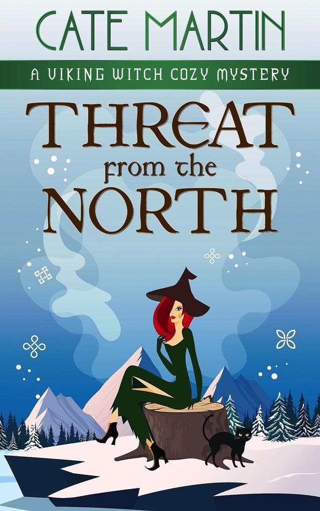 Threat from the North (The Viking Witch Cozy Mysteries, #14)