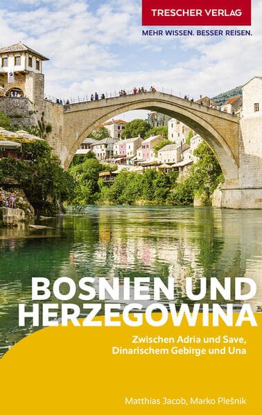 TRESCHER Reiseführer Bosnien und Herzegowina
