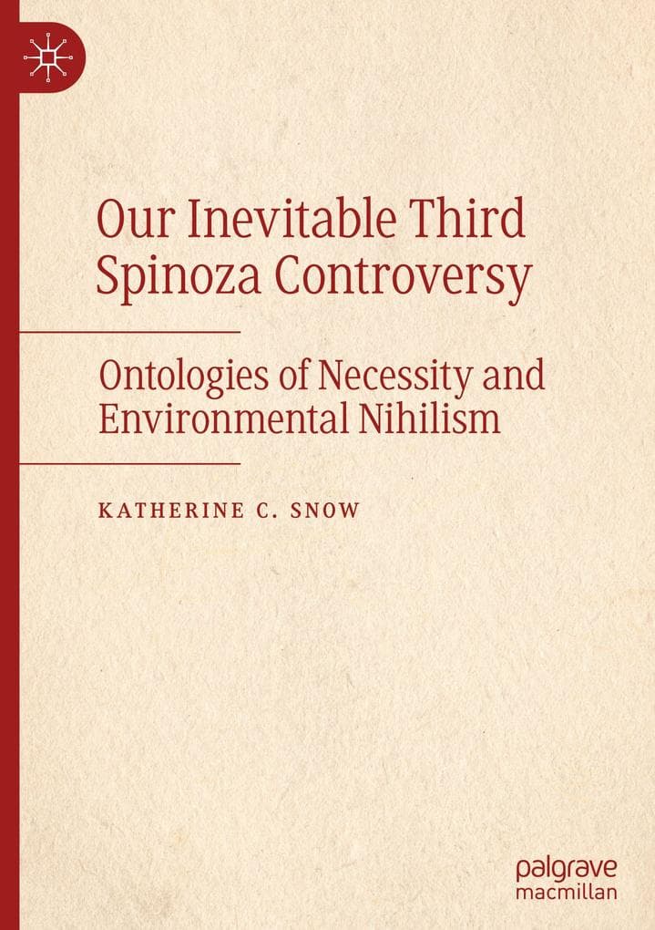 Our Inevitable Third Spinoza Controversy