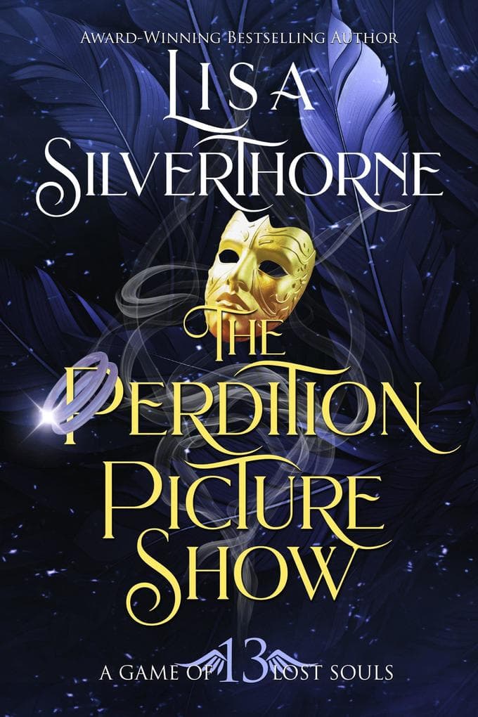 The Perdition Picture Show (A Game of Lost Souls, #13)