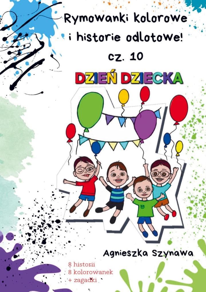 Rymowanki kolorowe i historie odlotowe cz. 10