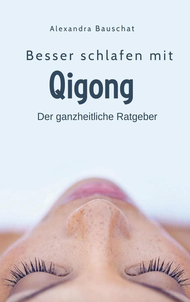 Besser schlafen mit Qigong