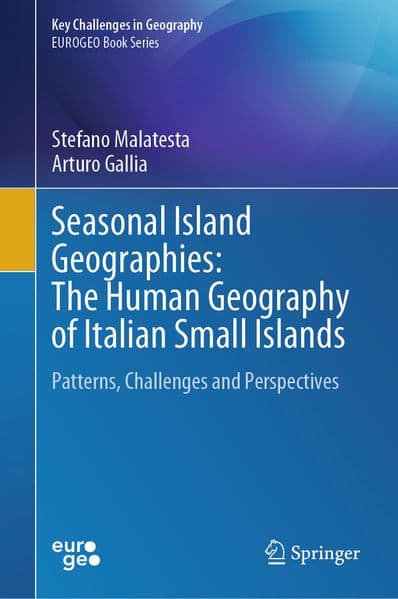 Seasonal Island Geographies: The Human Geography of Italian Small Islands
