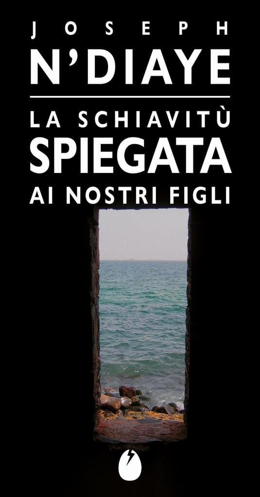 La schiavitù spiegata ai nostri figli