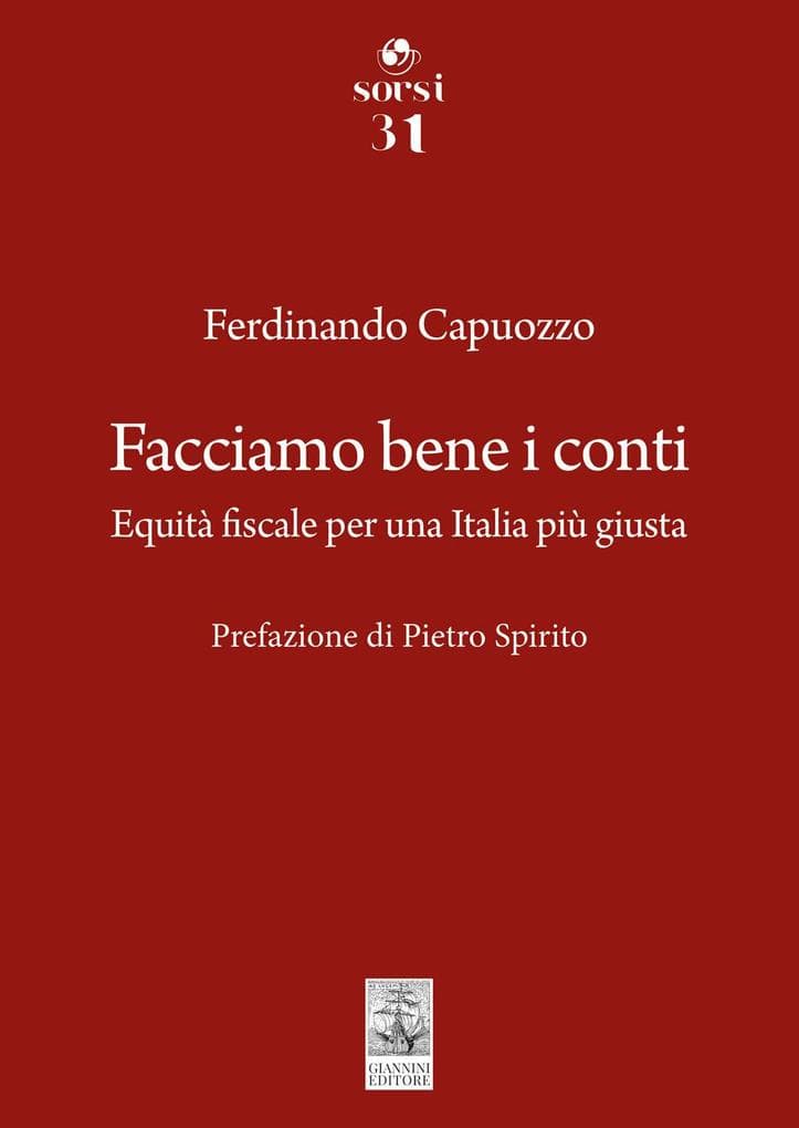 Facciamo bene i conti. Equità fiscale per una Italia più giusta
