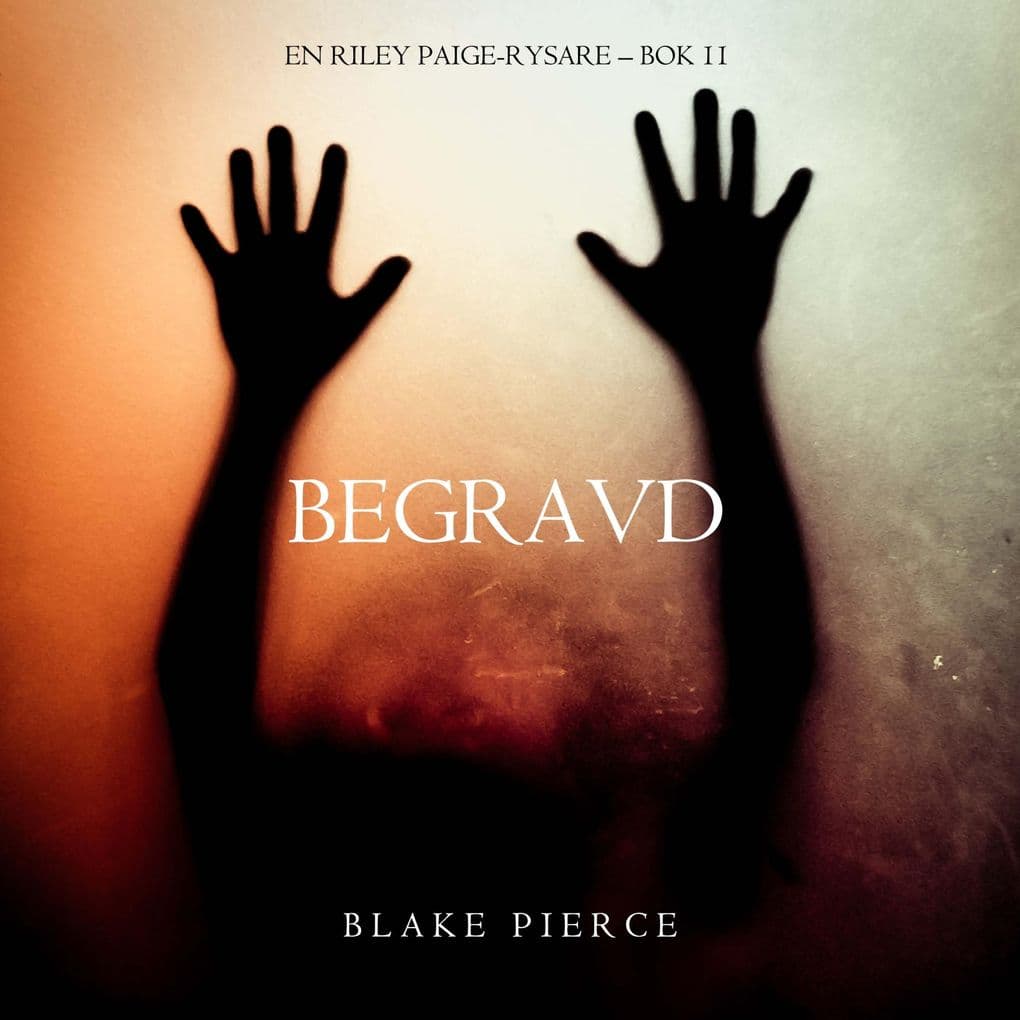 Begravd (En Riley Paige-Rysare Bok 11)