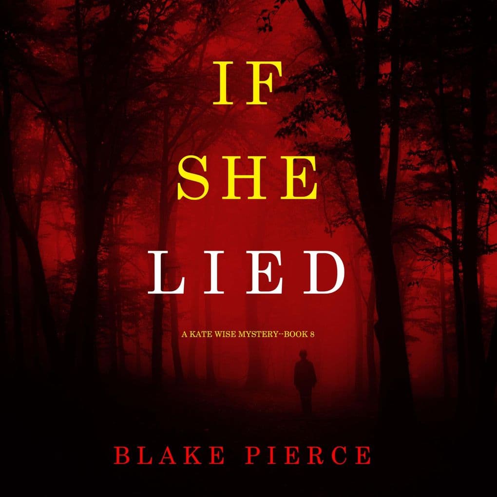 If She Lied (A Kate Wise MysteryBook 8)