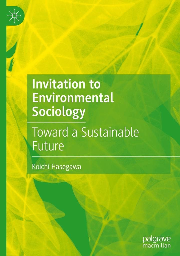 Invitation to Environmental Sociology