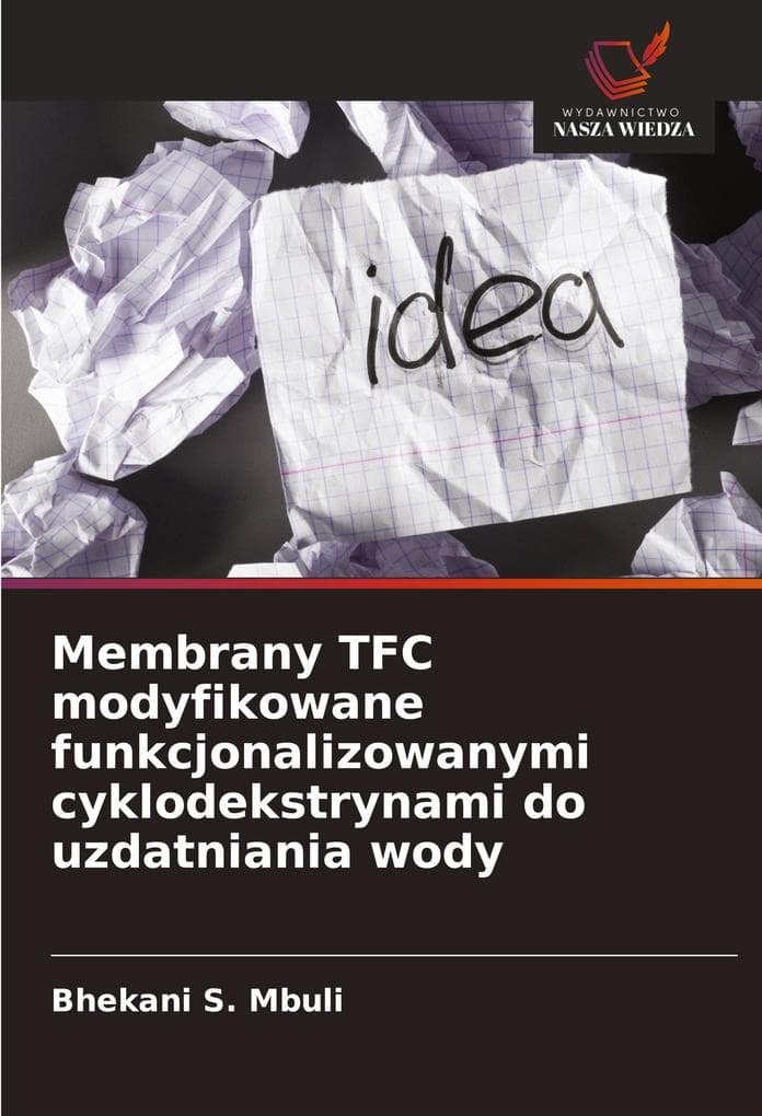 Membrany TFC modyfikowane funkcjonalizowanymi cyklodekstrynami do uzdatniania wody