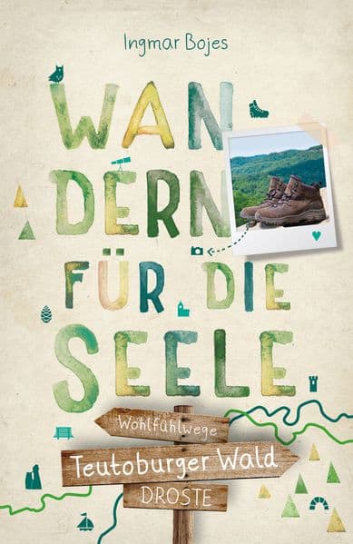 Teutoburger Wald. Wandern für die Seele