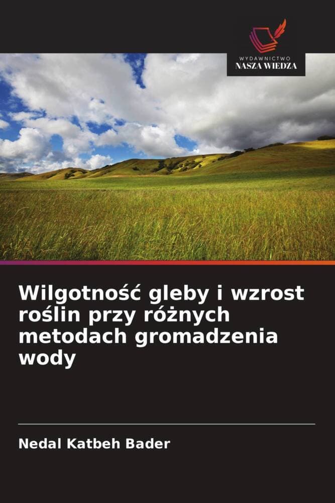 Wilgotno gleby i wzrost rolin przy rónych metodach gromadzenia wody