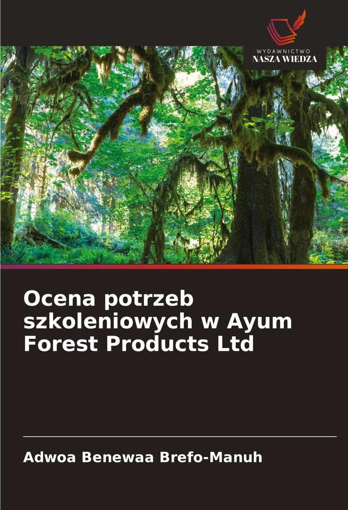 Ocena potrzeb szkoleniowych w Ayum Forest Products Ltd