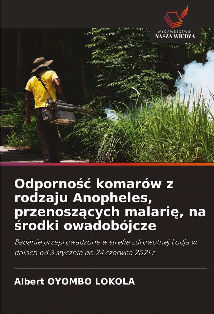 Odporno komarów z rodzaju Anopheles, przenoszcych malari, na rodki owadobójcze