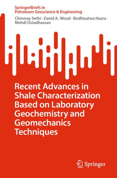 Recent Advances in Shale Characterization Based on Laboratory Geochemistry and Geomechanics Techniques