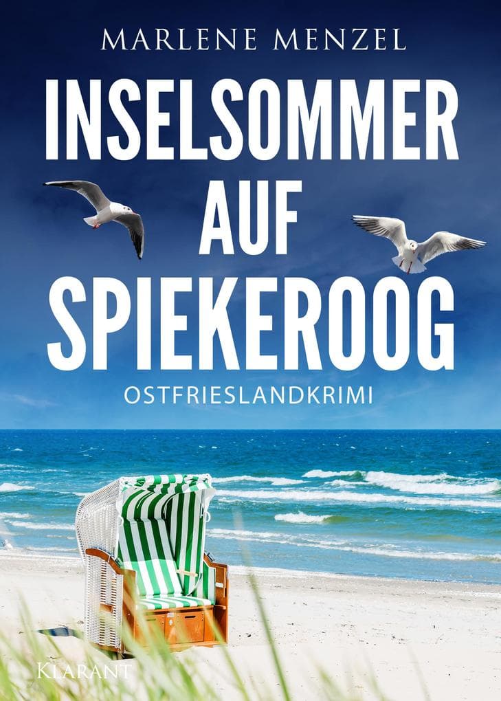 Inselsommer auf Spiekeroog. Ostfrieslandkrimi