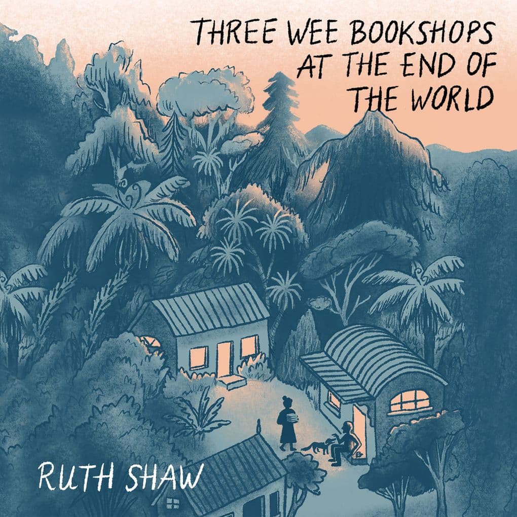 Three Wee Bookshops at the End of the World