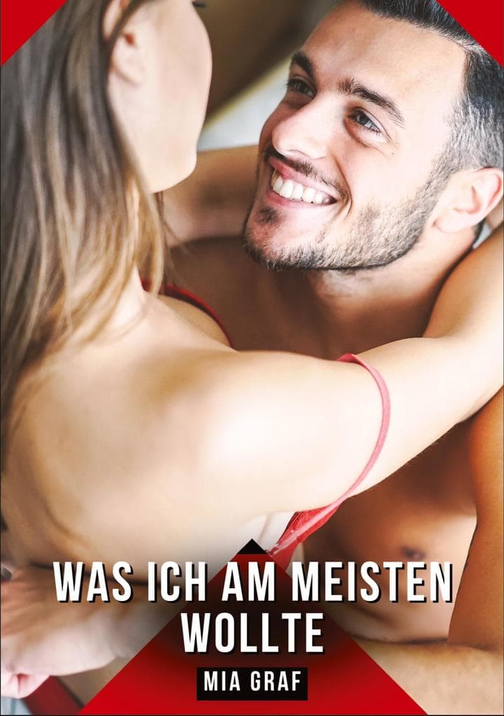 Was ich am meisten wollte
