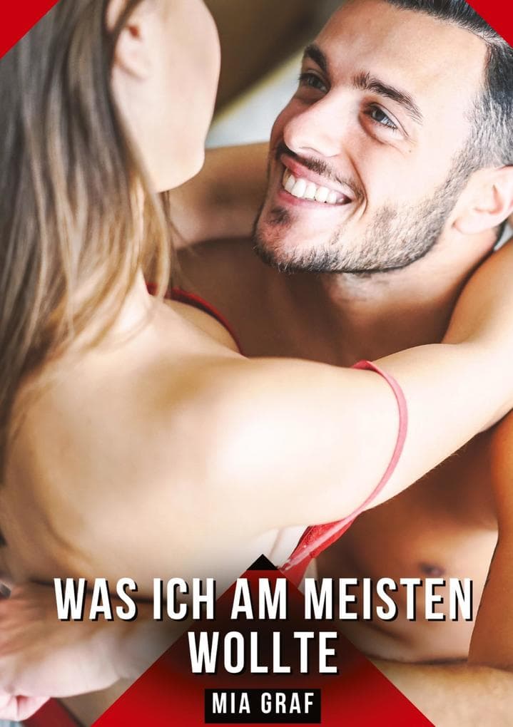 Was ich am meisten wollte