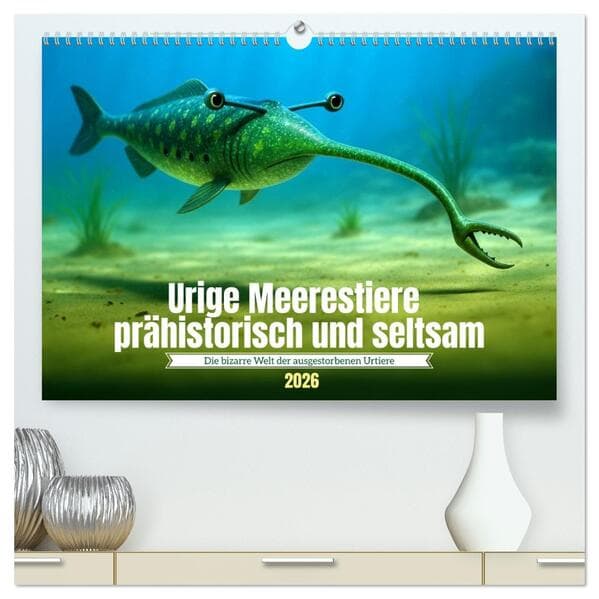 Urige Meerestiere prähistorisch und seltsam (hochwertiger Premium Wandkalender 2026 DIN A2 quer), Kunstdruck in Hochglanz