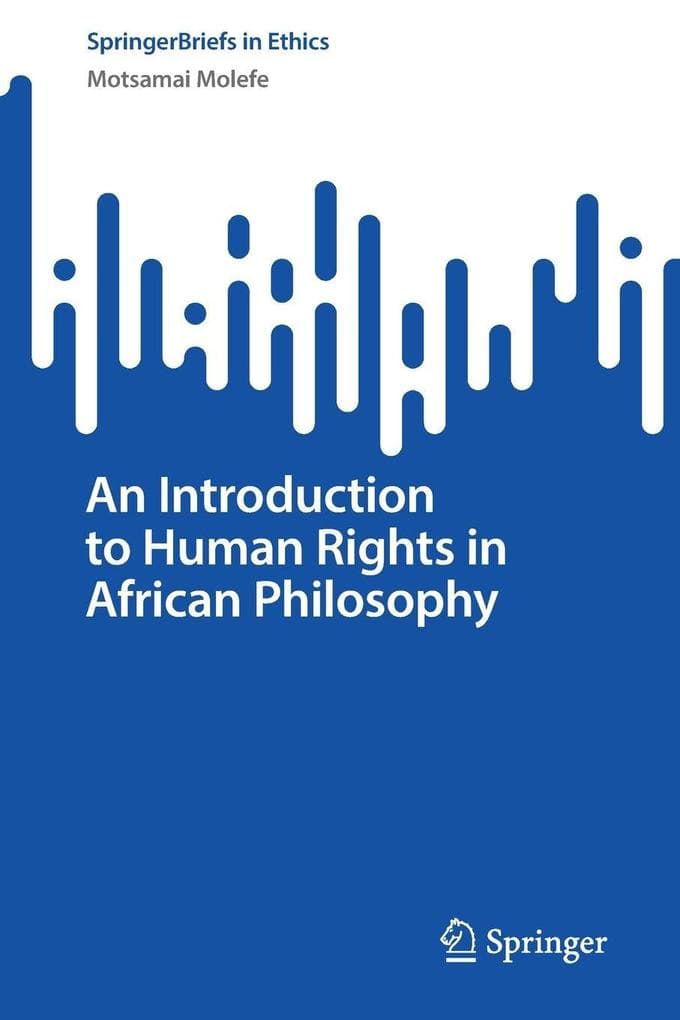 An Introduction to Human Rights in African Philosophy