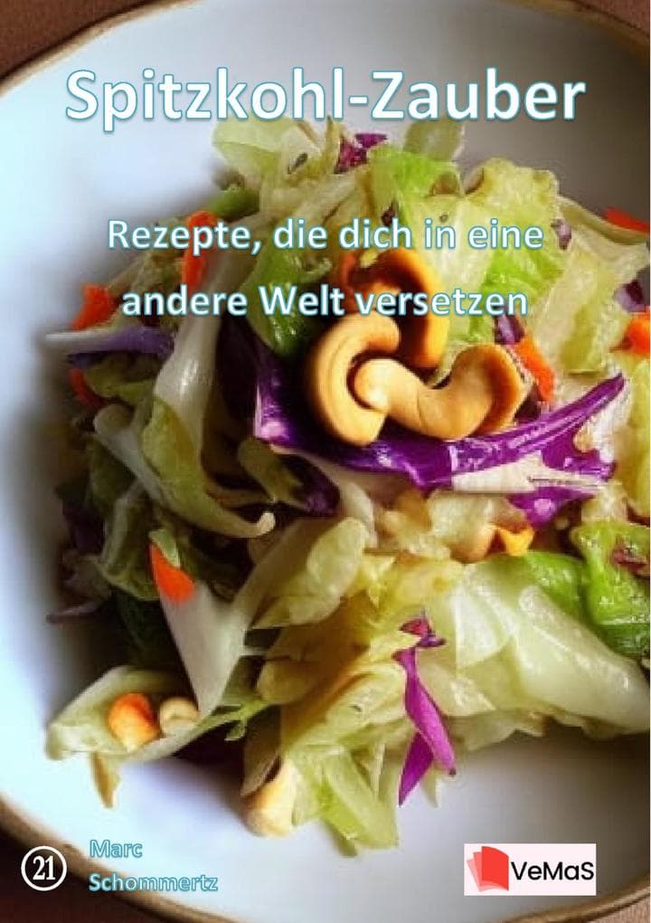 Spitzkohl-Zauber- Rezepte, die dich in eine andere Welt versetzen