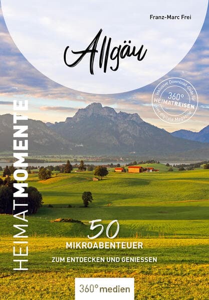 Allgäu - HeimatMomente