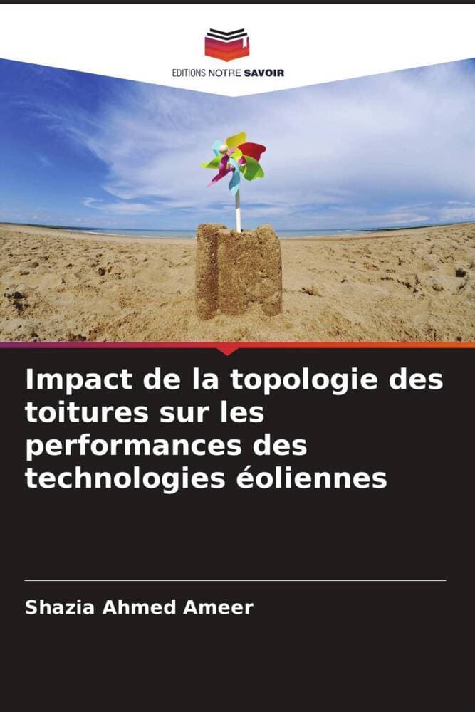 Impact de la topologie des toitures sur les performances des technologies éoliennes