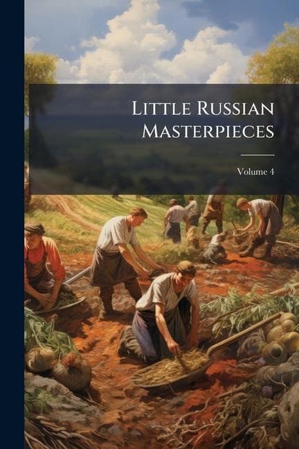 Little Russian Masterpieces
