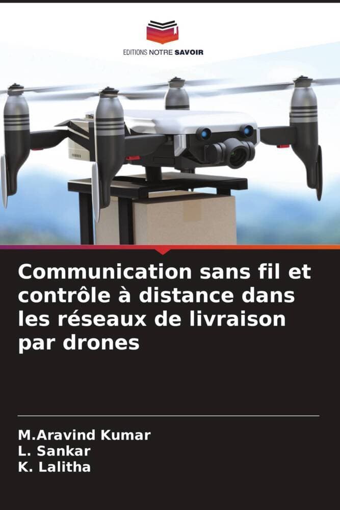 Communication sans fil et contrôle à distance dans les réseaux de livraison par drones