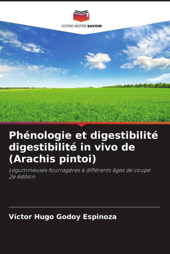 Phénologie et digestibilité digestibilité in vivo de (Arachis pintoi)