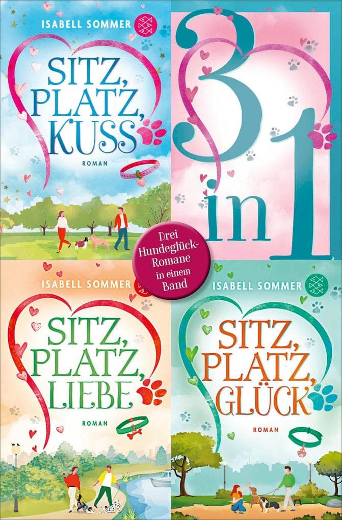 Sitz, Platz, Kuss / Sitz, Platz, Liebe / Sitz, Platz, Glück - Drei Romane in einem Band