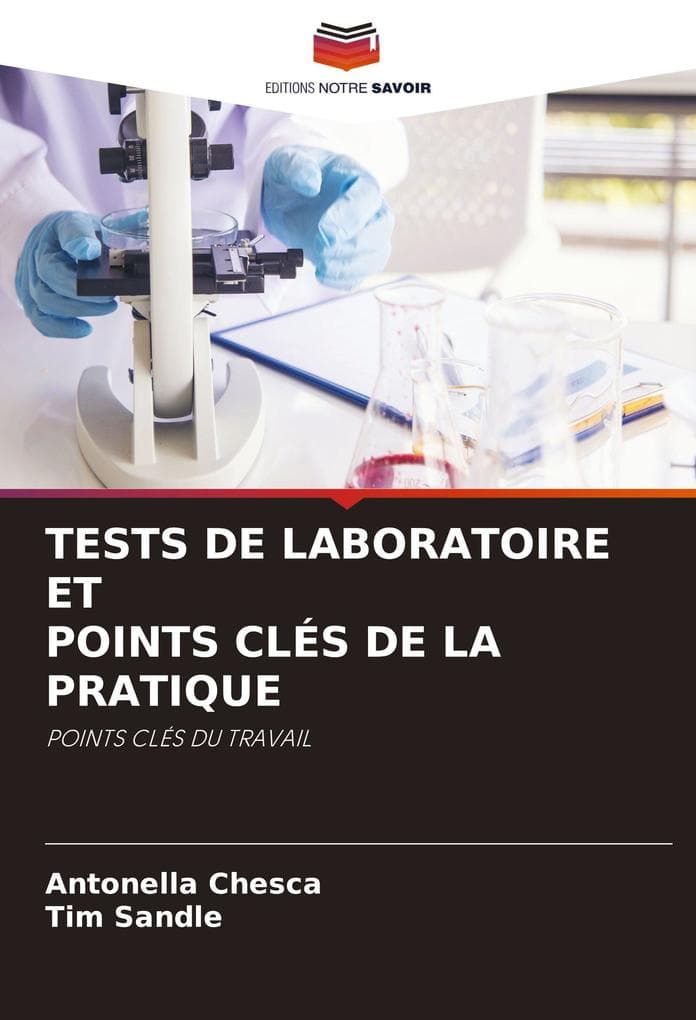 TESTS DE LABORATOIRE ET POINTS CLÉS DE LA PRATIQUE