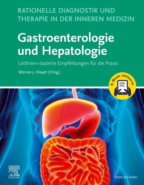 Rationelle Diagnostik und Therapie in der Inneren Medizin - Gastroenterologie und Hepatologie + E-Book
