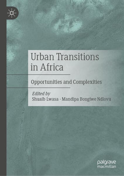Urban Transitions in Africa