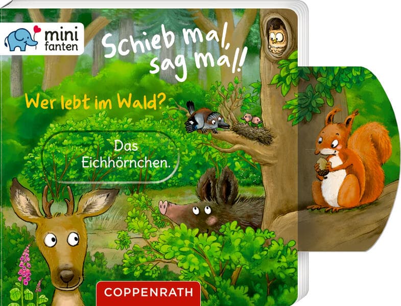 minifanten 48: Schieb mal, sag mal! Wer lebt im Wald?