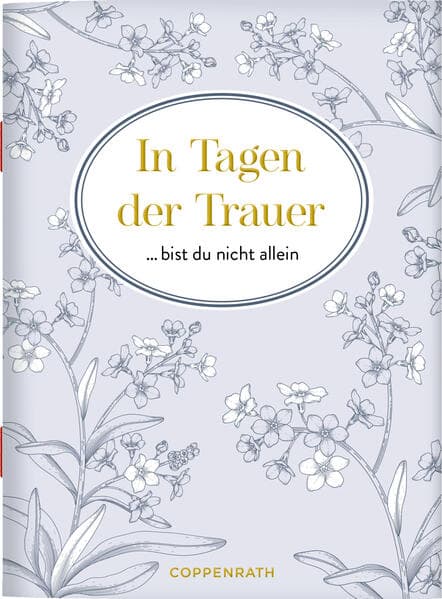 In Tagen der Trauer bist du nicht allein