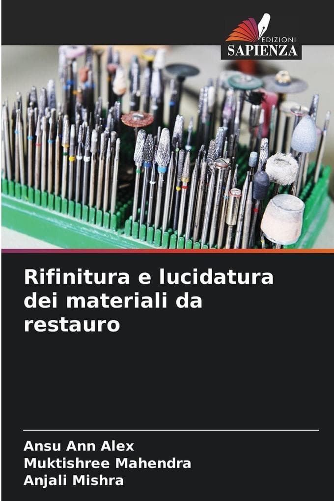 Rifinitura e lucidatura dei materiali da restauro