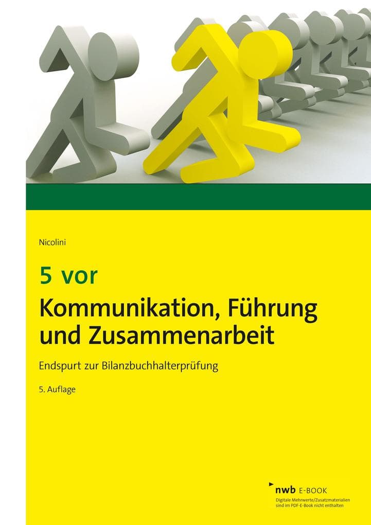 5 vor Kommunikation, Führung und Zusammenarbeit