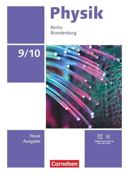 Physik 9./10. Schuljahr - Neue Ausgabe 2025 - Berlin/Brandenburg - Schulbuch