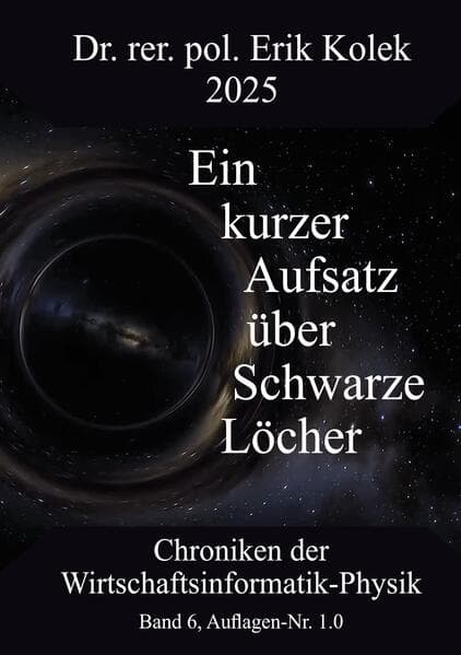 Ein kurzer Aufsatz über Schwarze Löcher