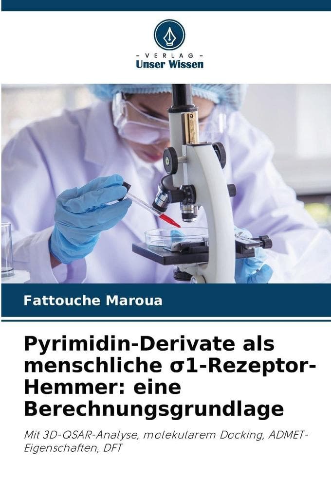 Pyrimidin-Derivate als menschliche 1-Rezeptor-Hemmer: eine Berechnungsgrundlage